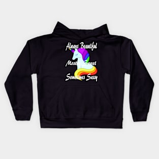 Always Beautiful Mostly Sweet Sometimes Sassy Kids Hoodie